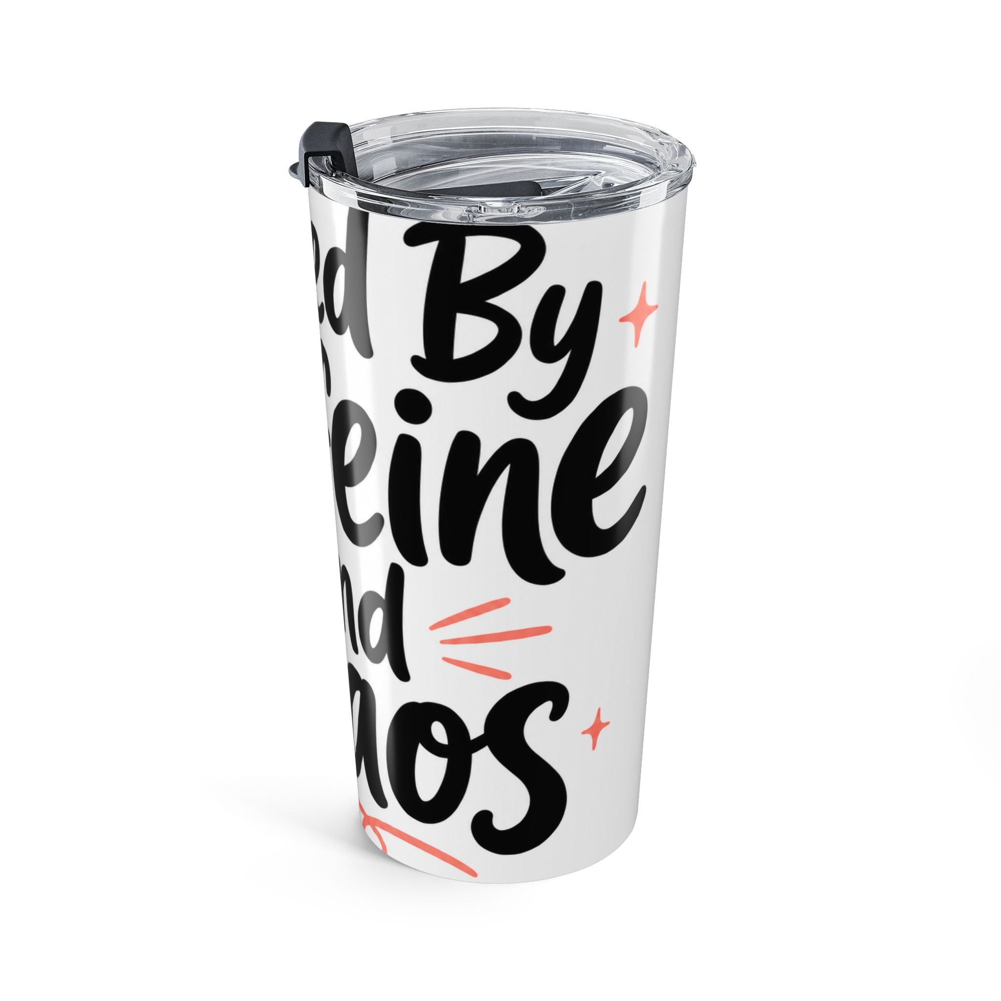 Fueled By Caffeine And Chaos Funny Mom Tumbler | Coffee Loving Mom Gift | Stay At Home Mom Tumbler